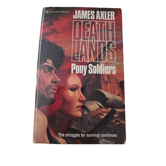 Death lands pony soldiers by James Axler - gold eagle books - isbn 0373625065 - Picture 1 of 5